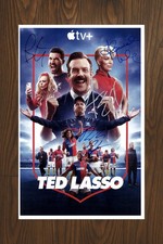 TED LASSO Signed Movie Poster 11x17 with COA - Authentic Memorabilia