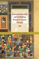 Michael Cook Commanding Right and Forbidding ...