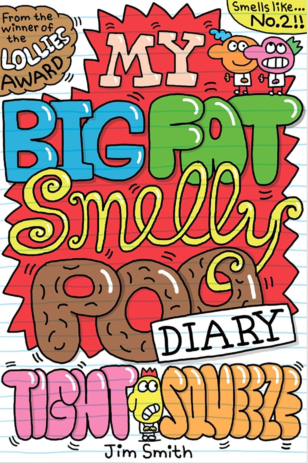 My Big Fat Smelly Poo Diary Tight Squeez by Jim Smith | Paperback | 2025 - Image 6