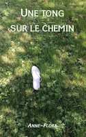 Anne-Flore | Une Tong Sur Le Chemin | Taschenbuch | FranzöSisch (2025)