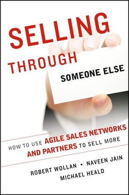 Selling Through Someone Else: How to..., Heald, Michael