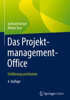 Das Projektmanagement-Office EinfüHrung Und Nutzen Gerhard Ortner (U. A.) Buch
