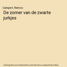 De zomer van de zwarte jurkjes, Campert, Remco
