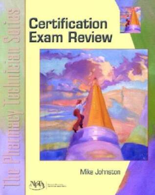 Certification Exam Review: The Pharmacy Technician Series - Paperback - GOOD