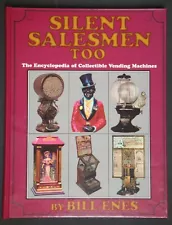 NEW SILENT SALESMAN TOO BOOK OF GUM PEANUT VENDING MACHINES + 2022 PRICE GUIDE