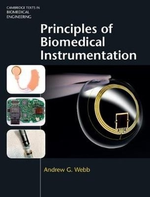 Principles of Biomedical Instrumentation by Andrew G. Webb (English) Hardcover B