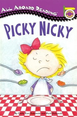 Picky Nicky by Mark Dubowski and Cathy East Dubowski (1996, Mass Market)