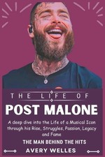 Avery Welles The Life of Post Malone (Paperback) (UK IMPORT)