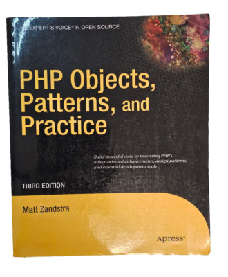 Matt Zandstra PHP Objects, Patterns and Practice 2010 3rd Edition Textbook