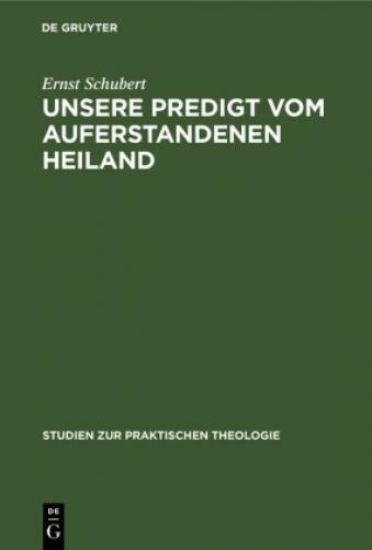 Thumbnail - Unsere Predigt Vom Auferstandenen Heiland Streiflichter Und