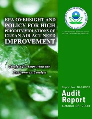 EPA Oversight and Policy for High Priority Violations of Clean Air Act Need Impr