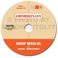 1981 Chevy Luv Shop Manual Cd-rom Gas And Isuzu Diesel Engine Repair Service 2.2