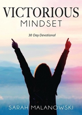 Victorious Mindset by Sarah Malanowski Paperback Book
