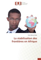 Yann Marius Soma | La Stabilisation Des FrontièRes En Afrique | Taschenbuch