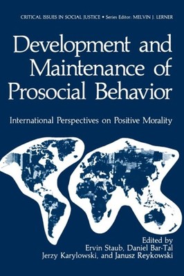 Staub - Development and Maintenance of Prosocial Behavior   Internatio - X555z