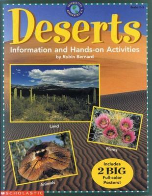 Deserts: Interactive Geography Kit (Grades 2-5) Bernard, Robin paperback Used -