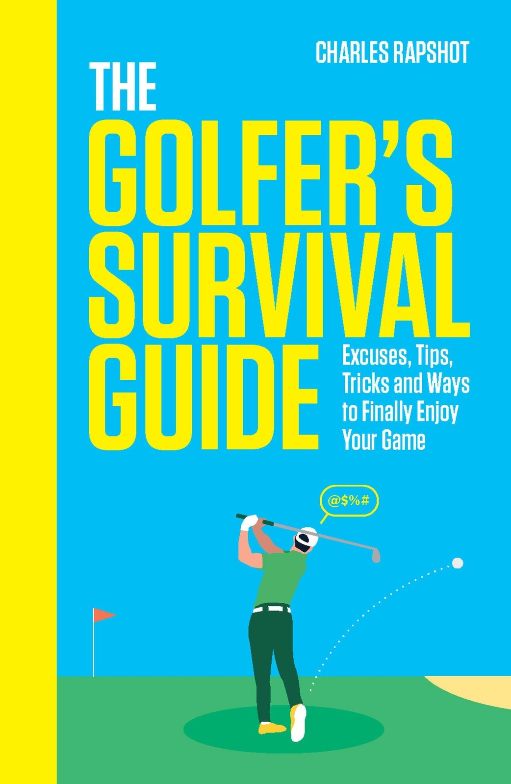 The Golfer's Survival Guide: THE PERFECT CHRISTMAS GIFT FOR GOLF