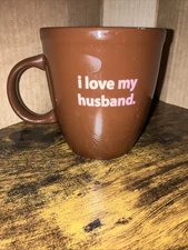 M Ware- I Love My Husband 16oz Coffee / Tea Mug Brown Ceramic
