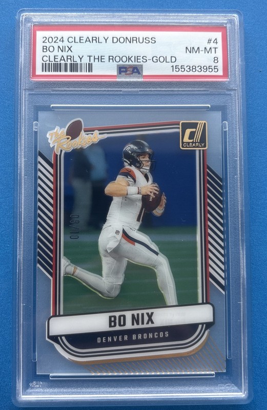 2024 Clearly Donruss Bo Nix The Rookies /10 Broncos RC #4 Gold PSA 8 Pop 2, 0^