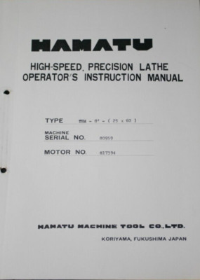 Hamatu THA-8 Lathe 25'' Swing Operations Maintenance Electrical Manual PLUS