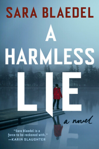 Thumbnail - A Harmless Lie: A Novel By Blaedel, Sara