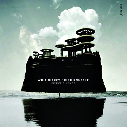 [1xAudio CD] DICKEY, WHIT/KNUFFKE, K - FIERCE SILENCE |Nuovo|