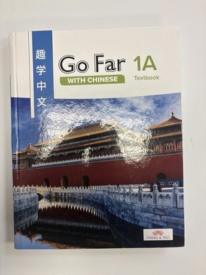 Go Far with Chinese Level 1A Textbook (English and Chinese Editi