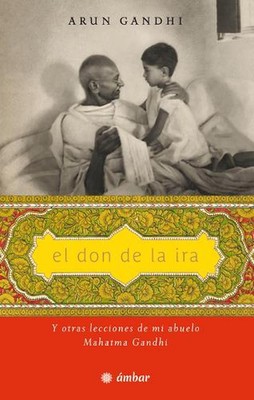 El Don de la IRA by Arun Gandhi Manilal (Spanish) Paperback Book