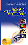 Essential Interventional Cardiology by Norell MD  FRCP, Michael S.