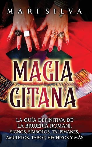 Mari Silva Magia gitana (Copertina rigida)