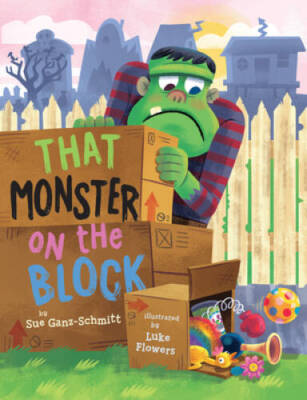 That Monster on the Block - Hardcover By Ganz-Schmitt, Sue - VERY GOOD