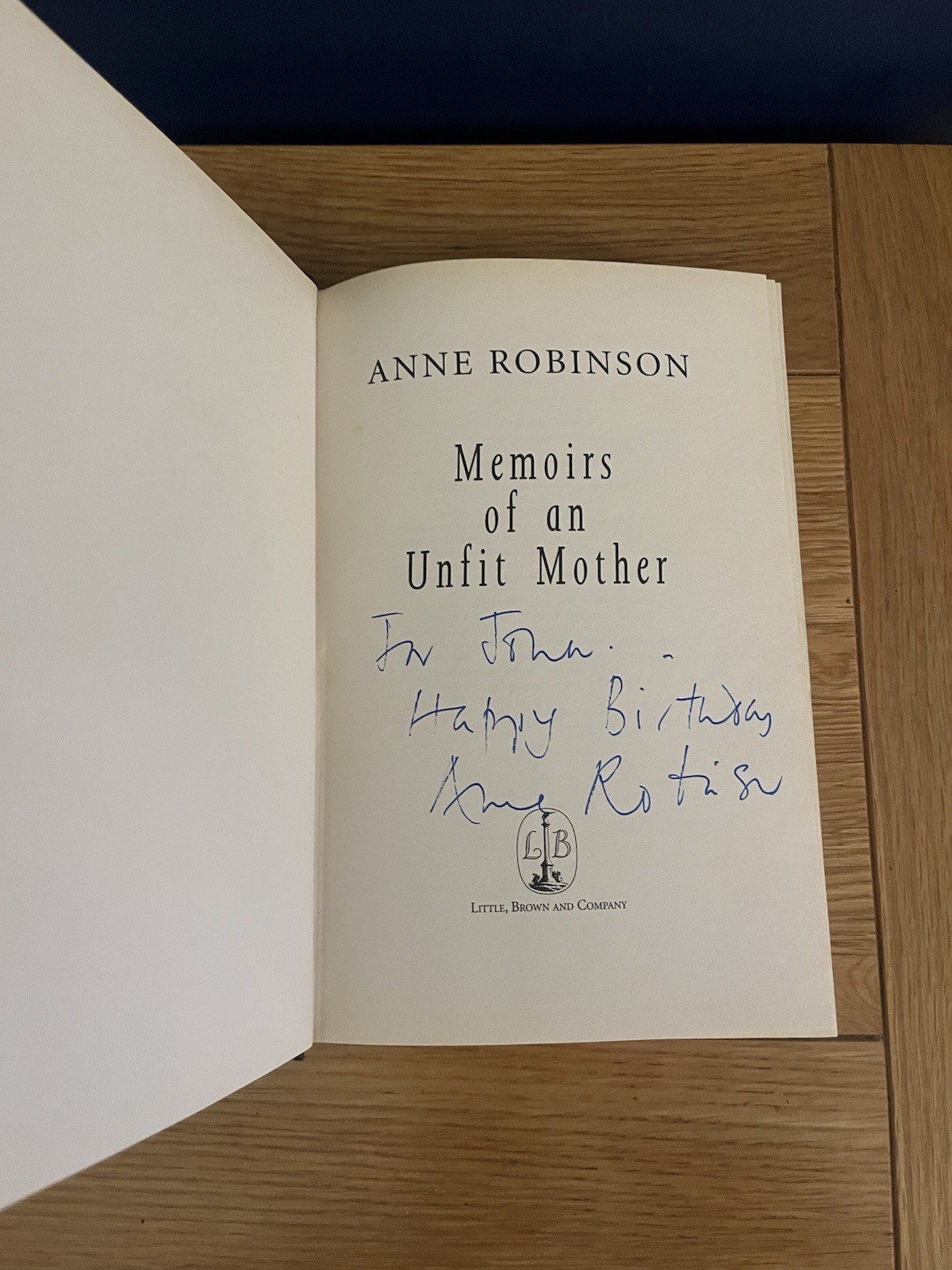 SIGNED ANNE ROBINSON MEMOIRS OF AN UNFIT MOTHER FIRST EDITION HARDBACK U/C DJ 01