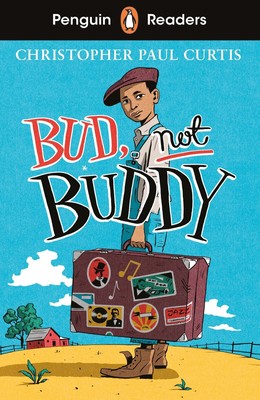 Penguin Readers Level 4: Bud, Not Buddy (ELT Graded Reader) | Abridged Edition