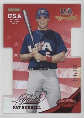 2013 USA Baseball Champions Certified Legends Die-Cut Mirror Red Pat Burrell e5r