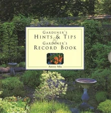 Gardener's Hints & Tips/Record Book: Two Companion Write-In Volumes on an Enchan