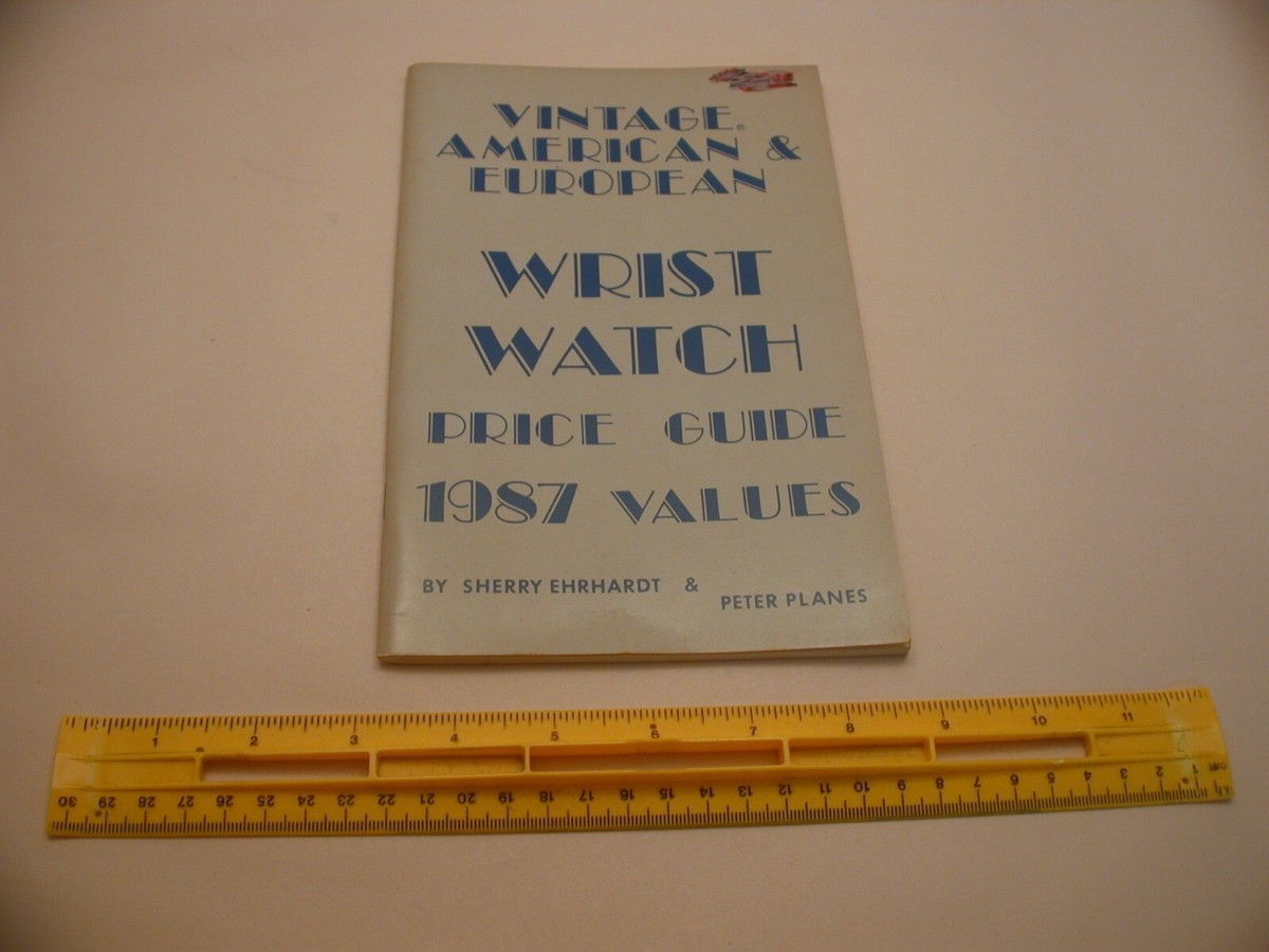 Vintage American&European Wrist Watch時計本 Book 2,178 – Vintage American & European Wrist Watch Price Guide