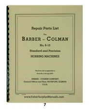 Barber Colman #6-10 Standard & Precision Hobbing Machine Parts Manual *7