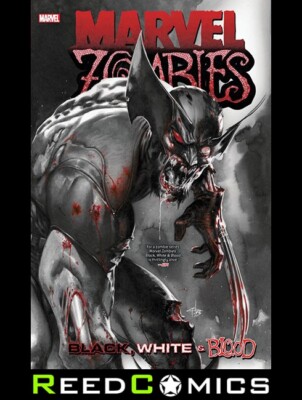 MARVEL ZOMBIES BLACK WHITE & BLOOD TREASURY EDITION GRAPHIC NOVEL