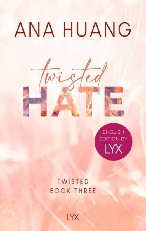 Twisted Hate: English Edition by LYX Ana Huang