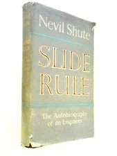 Slide Rule: The Autobiography Of An Engineer (Nevil Shute - 1955) (ID:83965)