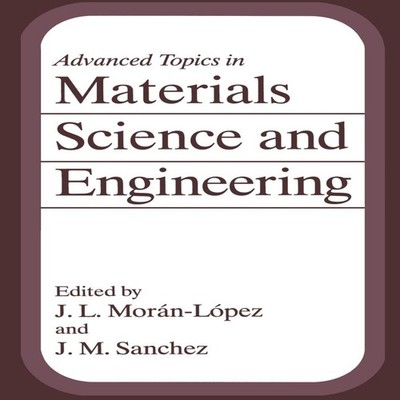 Advanced Topics in Materials Science and Engineering Springer Nat