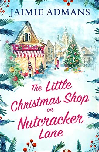 The Little Christmas Shop on Nutcracker Lane by Jaimie Admans (Paperback Book) - Image 5