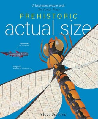 Prehistoric Actual Size by Jenkins, Steve Book The Fast Free Shipping