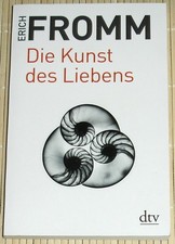 Erich Fromm - Die Kunst des Liebens - TB, ung...