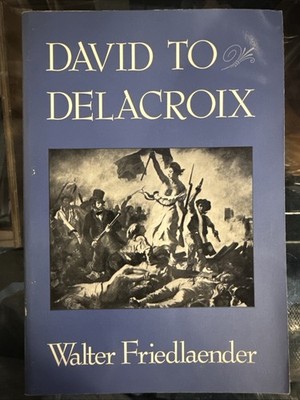 David To Delacroix- Walter Friedlander
