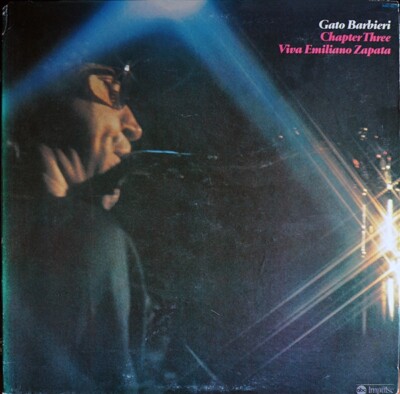 Gato Barberi- Chapter Three: Viva Emiliano Zapata Gatefold ASD-9279 Vinyl 12''