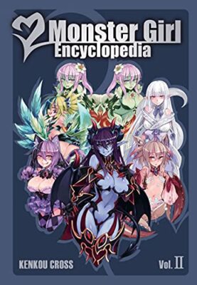 Monster Girl Encyclopedia Volume 2 by Kenkou Cross | eBay