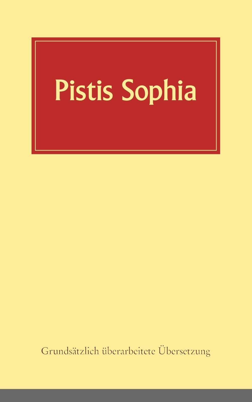 Pistis Sophia | Andreas Döhrer | Taschenbuch | Paperback | 334 S. | Deutsch - Andreas Döhrer