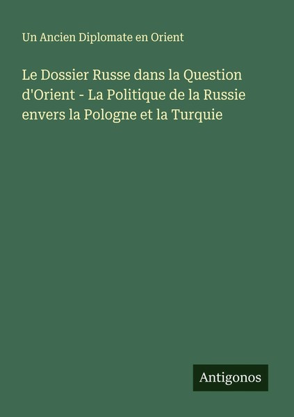 Le Dossier Russe Dans La Question D'orient - La Politique De La Russie Envers...-image