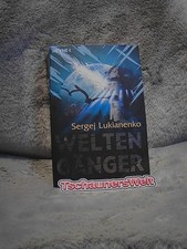 Weltengänger : Roman. Sergej Lukianenko. Aus dem Russ. von Christiane Pöhlmann L